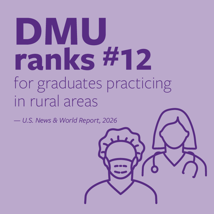 DMU ranks #12 for graduates practicing in rural areas. According to U.S. News and World Report in 2026.
